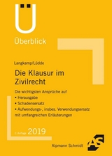 Die Klausur im Zivilrecht - Tobias Langkamp (geb. Wirtz), Jan Stefan L&uuml;dde