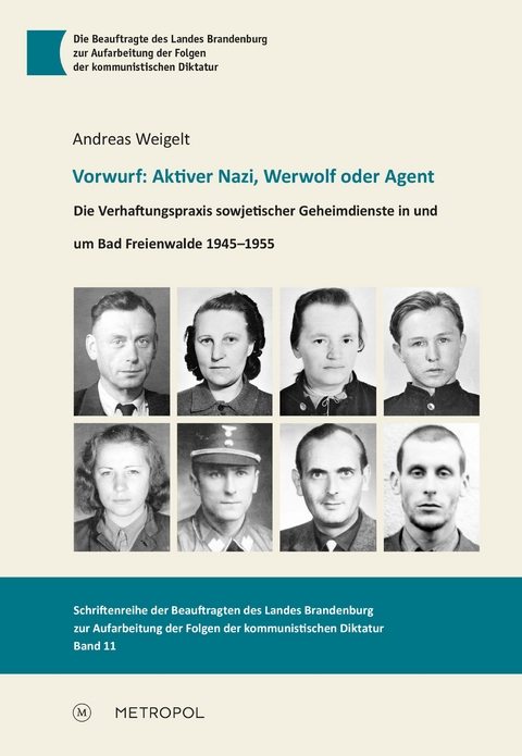 Vorwurf: Aktiver Nazi, Werwolf oder Agent - Andreas Weigelt