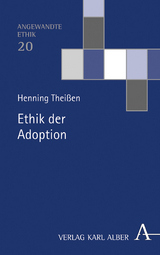 Ethik der Adoption - Henning Thei&szlig;en