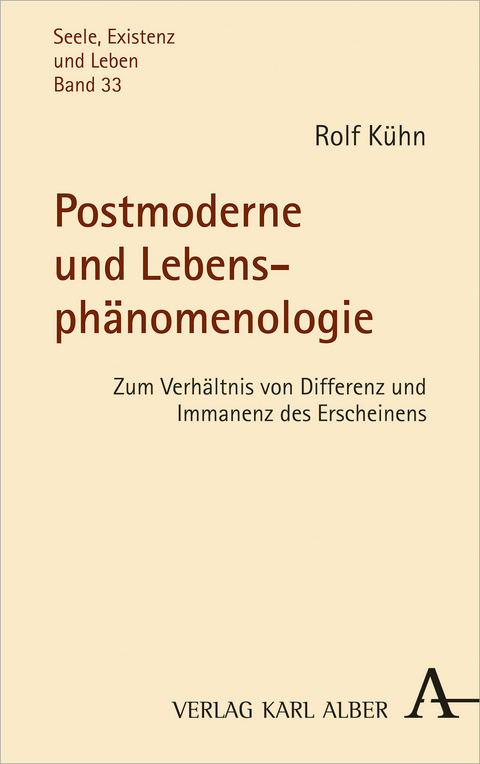 Postmoderne und Lebensph&auml;nomenologie - Rolf K&uuml;hn