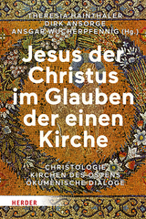 Jesus der Christus im Glauben der einen Kirche - 