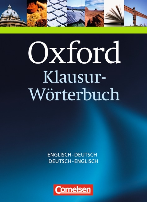 Oxford Klausur-W&ouml;rterbuch - Ausgabe 2012 / B1-C1 - Englisch-Deutsch/Deutsch-Englisch