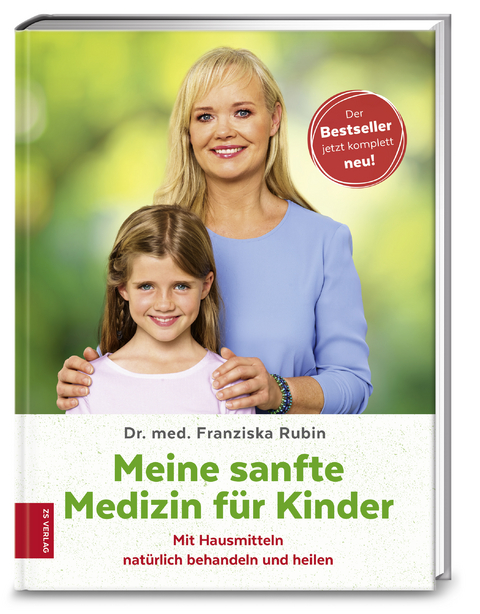 Meine sanfte Medizin f&uuml;r Kinder - Franziska Rubin