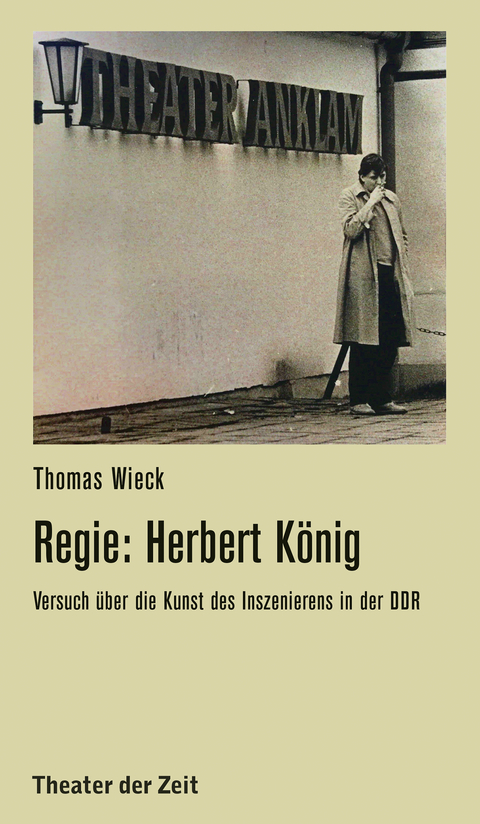 Regie: Herbert K&ouml;nig - Thomas Wieck