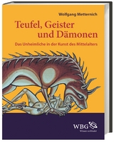 Teufel, Geister und D&auml;monen - Wolfgang Metternich