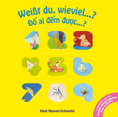 Wei&szlig;t du, wieviel&hellip;? - Đố ai đếm được&hellip;? - Hanh Nguyen-Schwanke