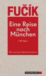 Eine Reise nach M&uuml;nchen - Julius Fuč&iacute;k