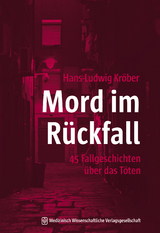 Mord im R&uuml;ckfall - Hans-Ludwig Kr&ouml;ber