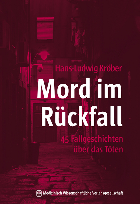 Mord im R&uuml;ckfall - Hans-Ludwig Kr&ouml;ber