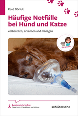 H&auml;ufige Notf&auml;lle bei Hund und Katze - Ren&eacute; D&ouml;rfelt