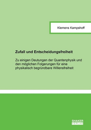 Zufall und Entscheidungsfreiheit