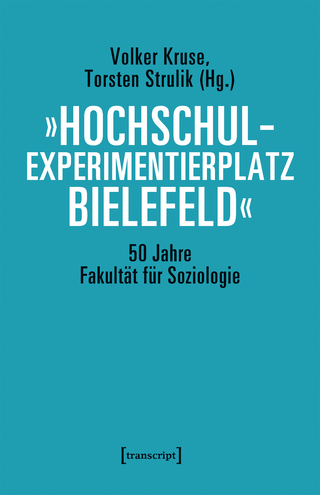 »Hochschulexperimentierplatz Bielefeld« – 50 Jahre Fakultät für Soziologie