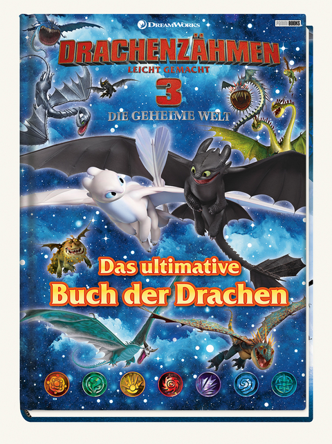 Drachenz&auml;hmen leicht gemacht 3: Die geheime Welt: Das ultimative Buch der Drachen - Carolin B&ouml;ttler