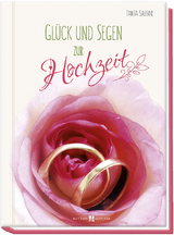 Gl&uuml;ck und Segen zur Hochzeit - Tanja Sassor