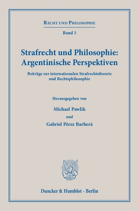 Strafrecht und Philosophie: Argentinische Perspektiven. - 