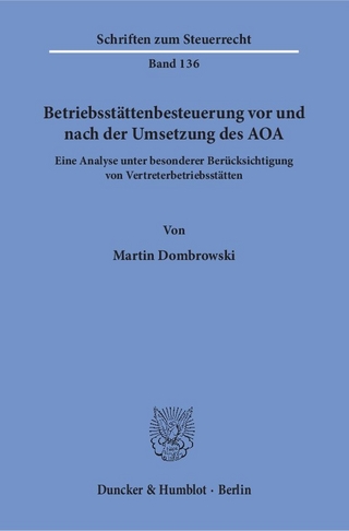 Betriebsstättenbesteuerung vor und nach der Umsetzung des AOA.