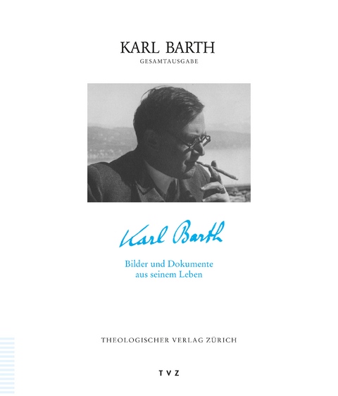 Karl Barth Gesamtausgabe / Karl Barth - 