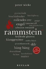 Rammstein. 100 Seiten - Peter Wicke
