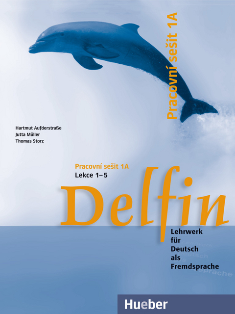 Delfin &ndash; Ausgabe Tschechien - Hartmut Aufderstra&szlig;e, Jutta M&uuml;ller, Thomas Storz