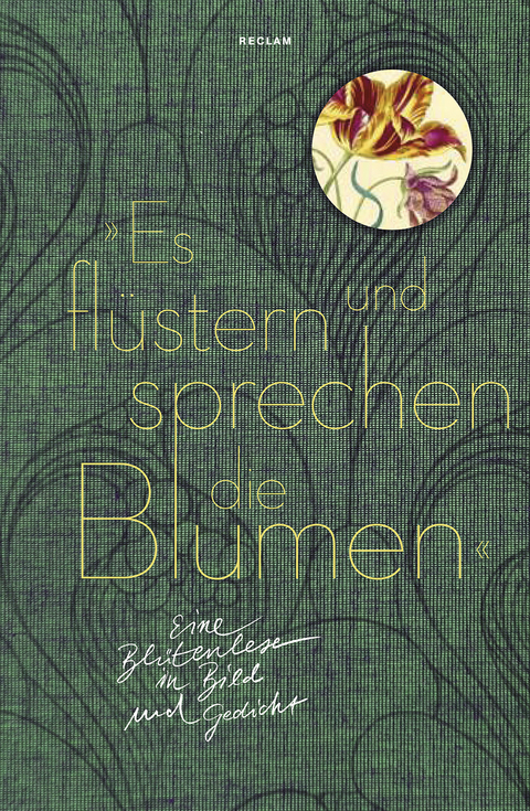 &raquo;Es fl&uuml;stern und sprechen die Blumen&laquo;