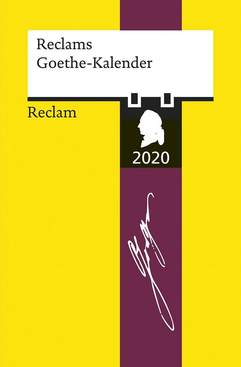 Reclams Goethe-Kalender 2020 - 