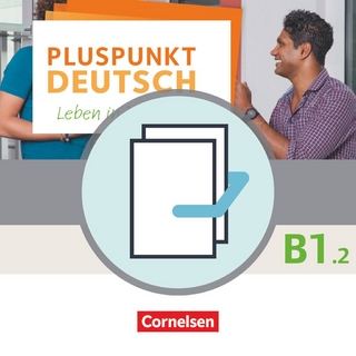Pluspunkt Deutsch - Leben in Deutschland - Allgemeine Ausgabe - B1: Teilband 2