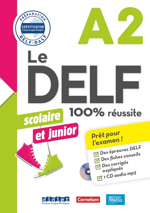 Le DELF scolaire - Pr&uuml;fungsvorbereitung - Ausgabe 2018 - A2 - Bruno Girardeau