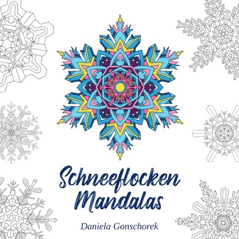 Schneeflocken Mandalas - Daniela Gonschorek