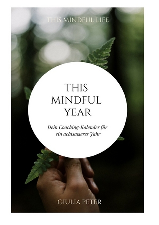 This Mindful Year / This Mindful Year 2019