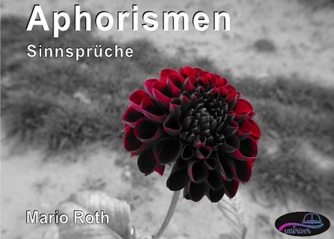 Aphorismen - Mario Roth