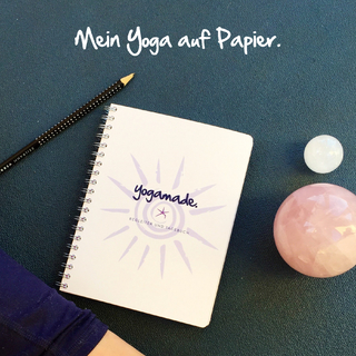 yogamade. Begleiter und Tagebuch. Ein Geschenk für deine ganz persönliche Yoga-Reise.