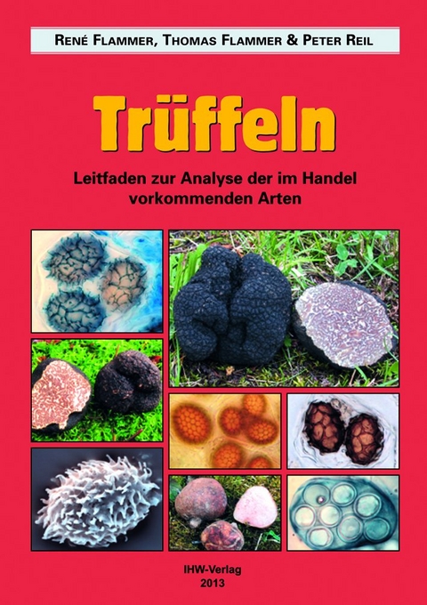 Tr&uuml;ffeln - Ren&eacute; Flammer, Thomas Flammer, Peter Reil