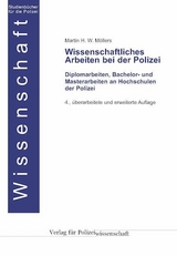 Wissenschaftliches Arbeiten bei der Polizei - Martin H. W. M&ouml;llers