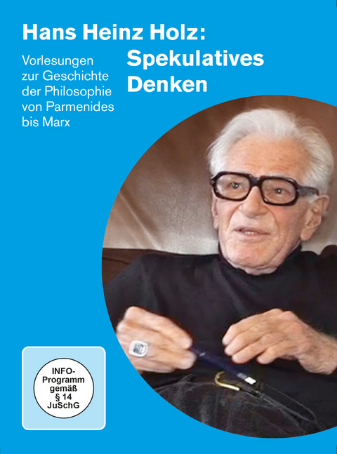 HANS HEINZ HOLZ: SPEKULATIVES DENKEN - Hans Heinz Holz