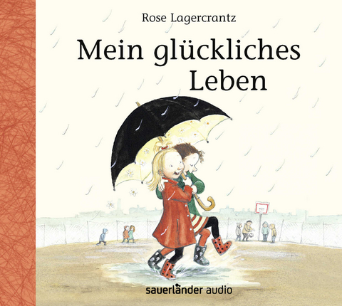 Mein gl&uuml;ckliches Leben - Rose Lagercrantz