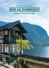 Mein Salzkammergut - Patricia Thurner, Gerhard Ammerer
