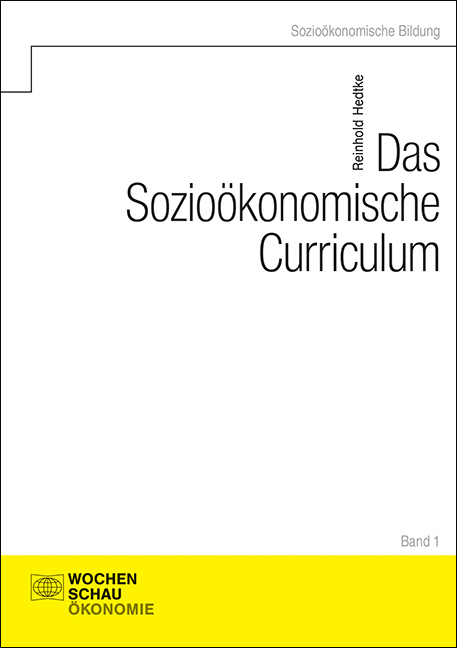 Das Sozio&ouml;konomische Curriculum - Reinhold Hedtke