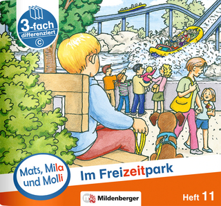 Mats, Mila und Molli – Heft 11: Im Freizeitpark - C