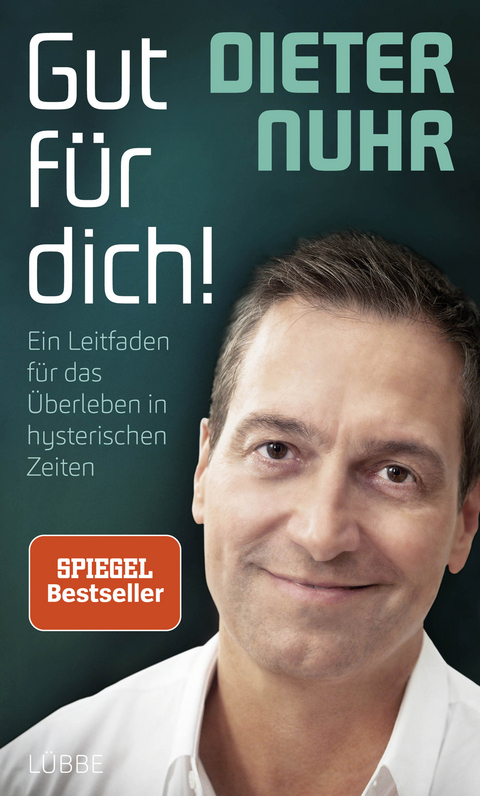 Gut f&uuml;r dich! - Dieter Nuhr