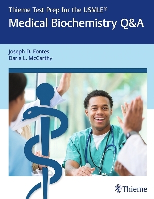 Thieme Test Prep for the USMLE (R): Medical Biochemistry Q&A