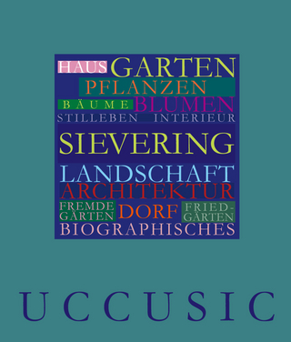 HILDA UCCUSIC – SIEVERING : HAUS · GARTEN · DORF