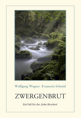 ZWERGENBRUT - Wolfgang Wegner, Evamaria Schmid