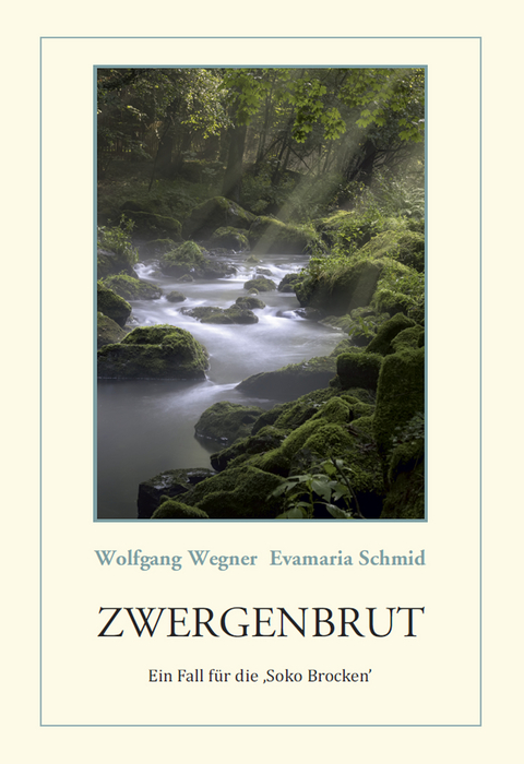 ZWERGENBRUT - Wolfgang Wegner, Evamaria Schmid