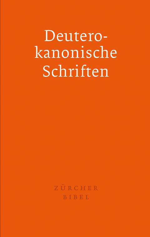 Z&uuml;rcher Bibel - Separata Deuterokanonische Schriften