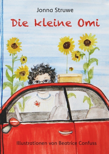 Die kleine Omi - Jonna Struwe