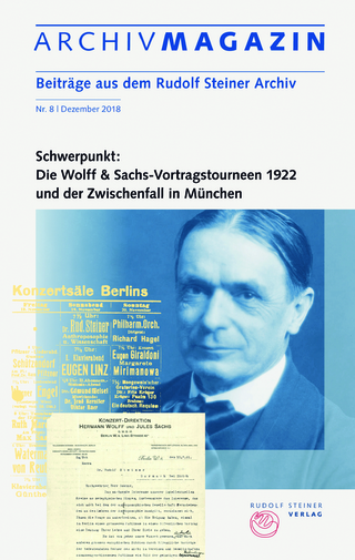 ARCHIVMAGAZIN. Beiträge aus dem Rudolf Steiner Archiv