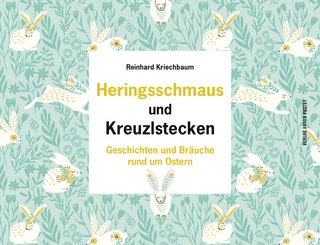 Heringsschmaus und Kreuzlstecken