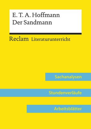 E. T. A. Hoffmann: Der Sandmann (Lehrerband) | Mit Downloadpaket (Unterrichtsmaterialien)