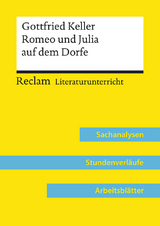 Gottfried Keller: Romeo und Julia auf dem Dorfe (Lehrerband) | Mit Downloadpaket (Unterrichtsmaterialien) -  Bernd Völkl