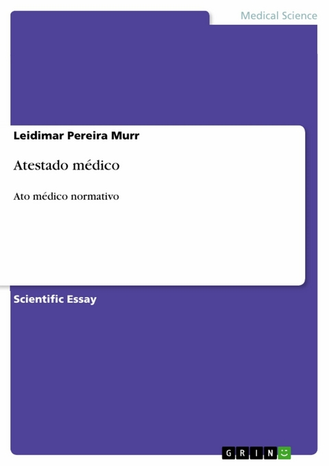 Atestado m&eacute;dico - Leidimar Pereira Murr